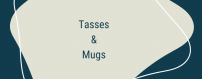 Sélection de tasses et mugs - Secret des Arômes